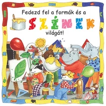 Kép a(z) Fedezd fel a formák és a színek világát! termékhez Kép a(z) Fedezd fel a formák és a színek világát! termékhez