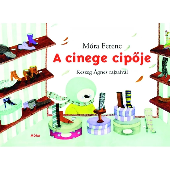 Kép a(z) Móra Ferenc - A cinege cipője termékhez
