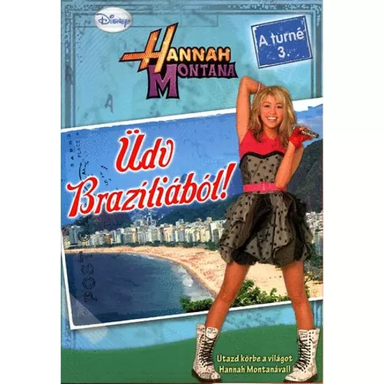 Üdv Brazíliából! - Hannah Montana - A turné 3.
