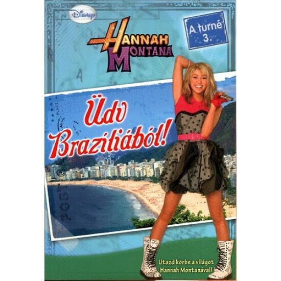 Üdv Brazíliából! - Hannah Montana - A turné 3.