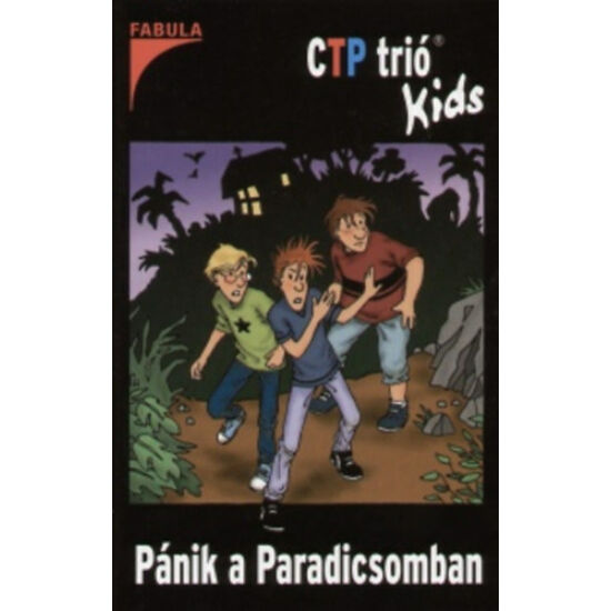 Pánik a paradicsomban - Ifjúsági könyv 10 éves kortól