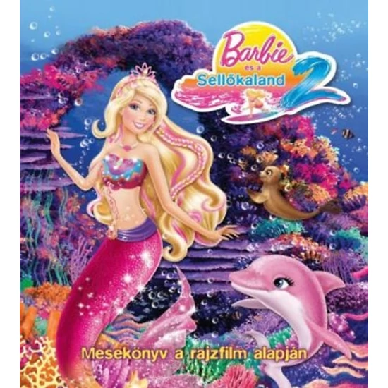 Kép a(z) Barbie és a Sellőkaland 2. termékhez Kép a(z) Barbie és a Sellőkaland 2. termékhez