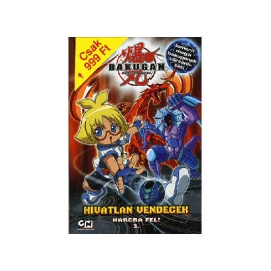 Bakugan - Hívatlan vendégek - Harcra fel!