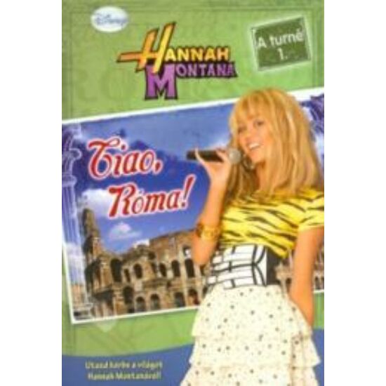 Ciao Róma - Hannah Montana