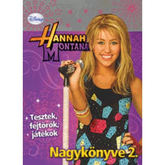 Kép a(z) Hannah Montana Nagykönyve 2 termékhez Kép a(z) Hannah Montana Nagykönyve 2 termékhez
